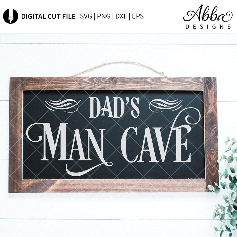 Dad's Man Cave SVG Abba Designs 