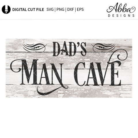 Dad's Man Cave SVG Abba Designs 