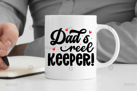 Dad's reel keeper! SVG SVG Regulrcrative 