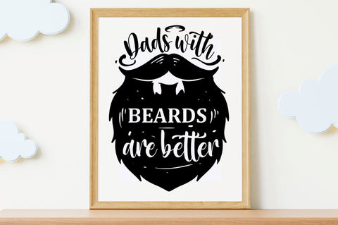 Dads with beards are better SVG SVG Regulrcrative 