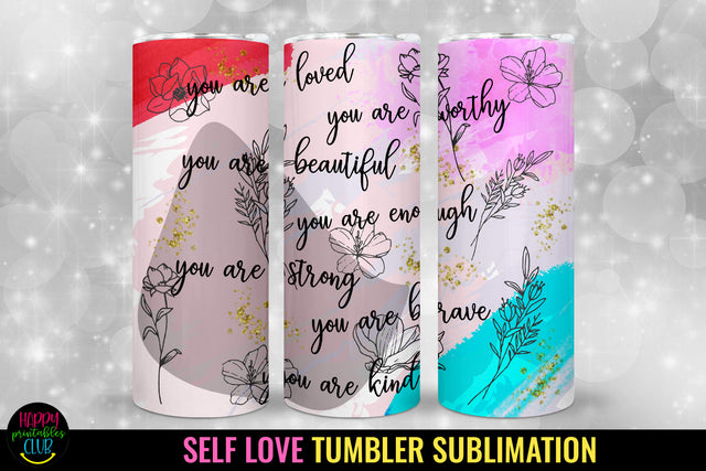 Daily Affirmation Tumbler Sublimation I Self Love Tumbler Sublimation Happy Printables Club 