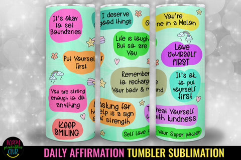 Daily Affirmation Tumbler Sublimation I Self Love Tumbler Sublimation Happy Printables Club 