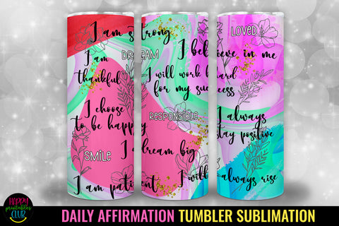 Daily Affirmation Tumbler Sublimation I Self Love Tumbler Sublimation Happy Printables Club 