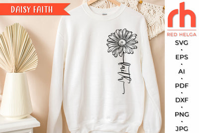 Daisy Faith SVG - Christian Shirt Cut File SVG RedHelgaArt 