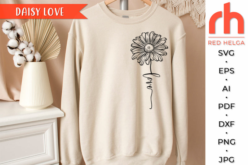 Daisy Love SVG - Christian Shirt Cut File SVG RedHelgaArt 