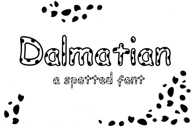 Dalmatian - A Spotted Font Font Cheese Toast Digitals