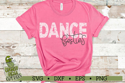 Dance Besties Distressed SVG Cut File SVG Crunchy Pickle 