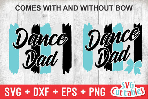 Dance Dad svg - Dance svg - eps - dxf - png - Dance Cut File - Dance Shirt svg - Silhouette - Cricut - Digital File SVG Svg Cuttables 