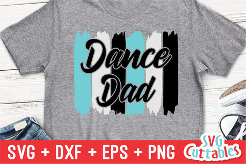 Dance Dad svg - Dance svg - eps - dxf - png - Dance Cut File - Dance Shirt svg - Silhouette - Cricut - Digital File SVG Svg Cuttables 