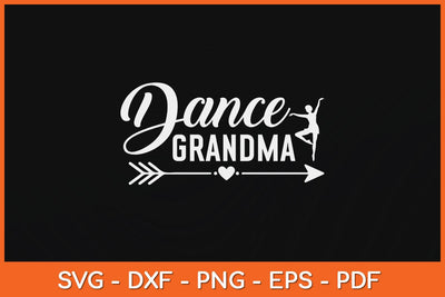 Dance Grandma Mothers Day Svg Design SVG artprintfile 