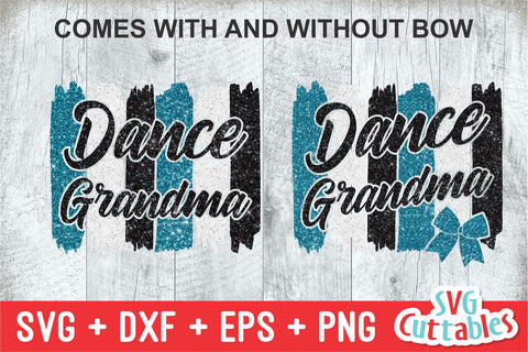 Dance Grandma svg - Dance svg - eps - dxf - png - Dance Cut File - Dance Shirt svg - Silhouette - Cricut - Digital File SVG Svg Cuttables 