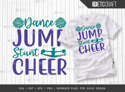 Dance Jump Stunt Cheer SVG Cut File, Cheerleading Svg, Cheer Svg, Cheer Life Svg, Cheer Team Svg, Cheer Quotes, ETC T00160 SVG ETC Craft 