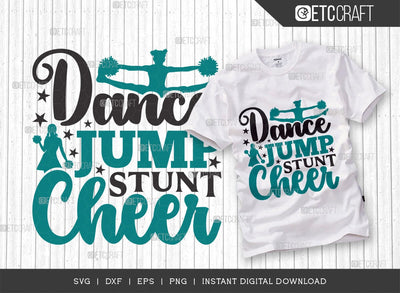 Dance Jump Stunt Cheer SVG Cut File, Cheerleading Svg, Cheer Svg, Cheer Life Svg, Cheer Team Svg, Cheer Quotes, TG 01451 SVG ETC Craft 