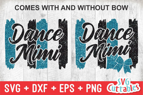 Dance Mimi svg - Dance svg - eps - dxf - png - Dance Cut File - Dance Shirt svg - Silhouette - Cricut - Digital File SVG Svg Cuttables 