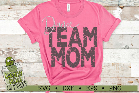 Dance Mom & Bonus Team Dancer Mom SVG SVG Crunchy Pickle 