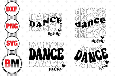 Dance Mom SVG, PNG, DXF Files SVG BMDesign 