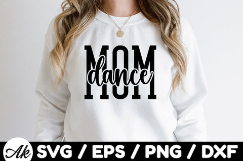 Dance mom svg SVG akazaddesign 