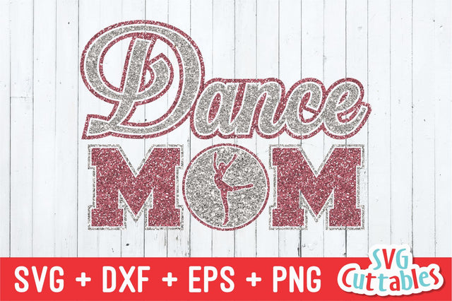 Dance Mom SVG Svg Cuttables 