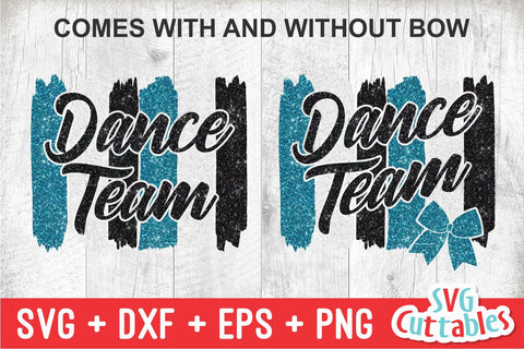 Dance Team svg - Dance svg - eps - dxf - png - Dance Brush Strokes Cut File - Dance Shirt svg - Silhouette - Cricut - Digital File SVG Svg Cuttables 