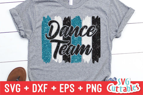 Dance Team svg - Dance svg - eps - dxf - png - Dance Brush Strokes Cut File - Dance Shirt svg - Silhouette - Cricut - Digital File SVG Svg Cuttables 