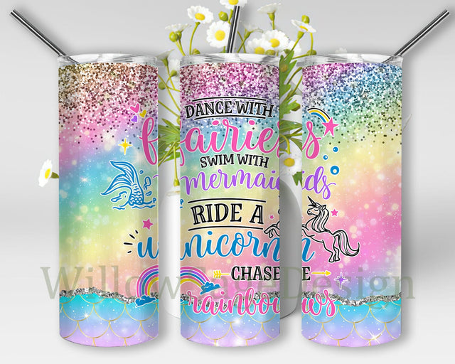 Dance With Fairies Png, Swim With Mermaids Png, Ride a Unicorn Png, Swim with Mermaids Png, Invitations Quote 20oz Skinny Tumbler, Rainbow Glitter Tumbler Wrap, Instant Download Sublimation WillowSageDesign 