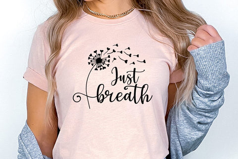 Dandelion SVG Design, Just breath SVG FiveStarCrafting 