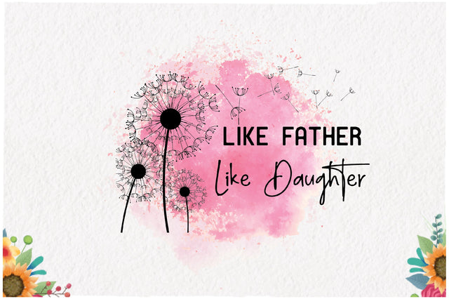 Dandelions Like Father Like Daughter Sublimation Sublimation Jagonath Roy 