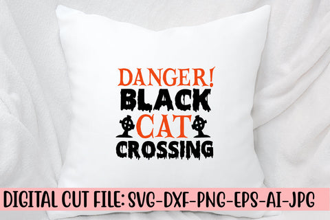 Danger! Black Cat Crossing SVG Cut File SVG Syaman 