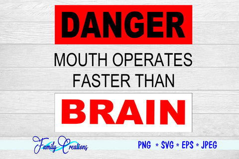 Danger Mouth Operates Faster Than Brain SVG Family Creations 