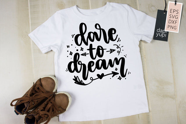 Dare To Dream SVG dapiyupi store 