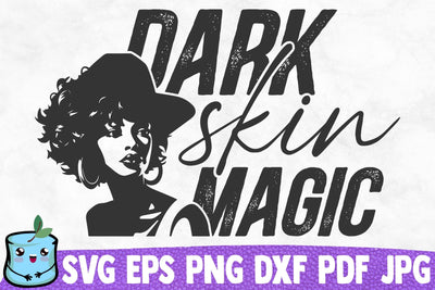 Dark Skin Magic SVG MintyMarshmallows 