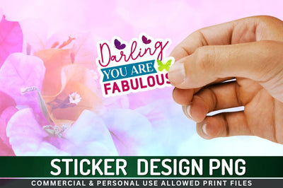 Darling you are fabulous Sublimation PNG Sublimation Regulrcrative 