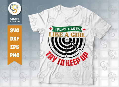 Darts Bundle Vol-02 SVG Cut File, I Play Darts Like A Girl, Eat Seep Darts Repeat, Bring It On, Shut Up And Throw, ID Hit That, Darts Quote SVG ETC Craft 