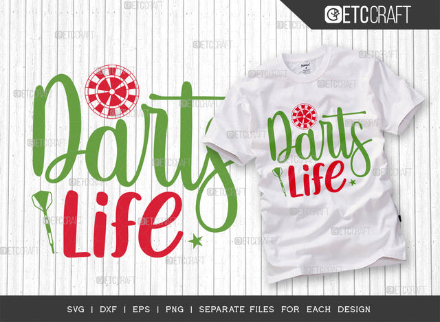 Darts Life SVG Cut File, Darts Svg, Sports Svg, Dartboard Svg, Game Svg, Darts Sayings Svg, Darts Quotes, ETC T00274 SVG ETC Craft 