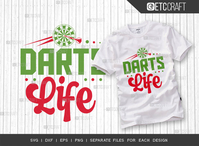 Darts Life SVG Cut File, Darts Svg, Sports Svg, Dartboard Svg, Game Svg, Darts Sayings Svg, Darts Quotes, ETC T00274 SVG ETC Craft 