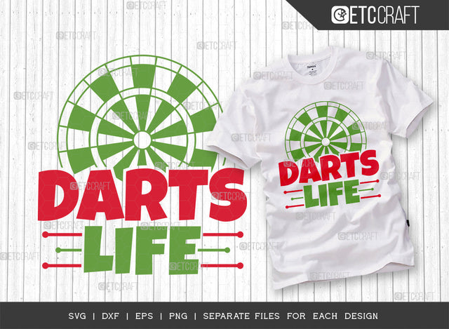 Darts Life SVG Cut File, Darts Svg, Sports Svg, Dartboard Svg, Game Svg, Darts Sayings Svg, Darts Quotes, ETC T00274 SVG ETC Craft 