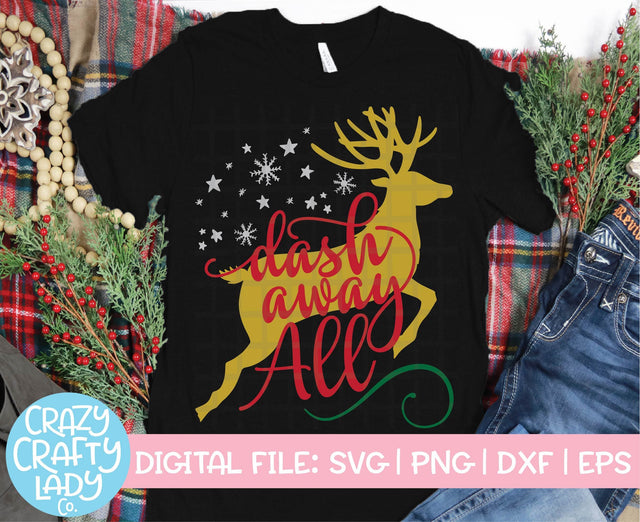 Dash Away All | Christmas SVG Cut File SVG Crazy Crafty Lady Co. 