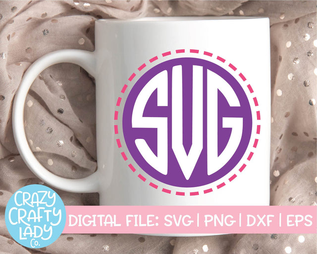 Dashed Circle Monogram Frame | SVG Cut File SVG Crazy Crafty Lady Co. 