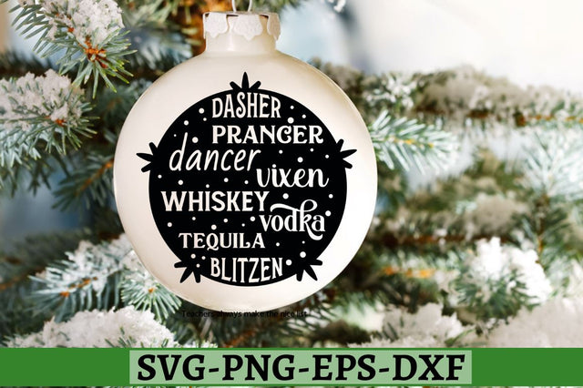 Dasher prancer dancer vixen whiskey vodka tequila blitzen SVG, Dasher prancer dancer vixen whiskey vodka tequila blitzen SVG DESIGNISTIC 