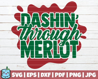Dashin Through Merlot SVG MintyMarshmallows 