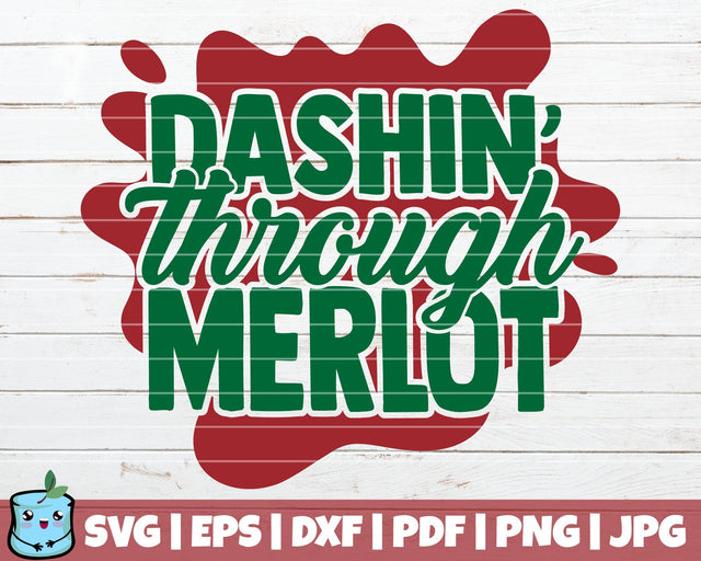 Dashin Through Merlot SVG MintyMarshmallows 