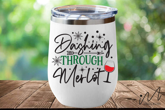 Dashing through merlot svg, Christmas svg, Cut files, Christmas Cricut, Christmas Holiday, Svg, T-shirt, Winter svg, Snow svg SVG Isabella Machell 