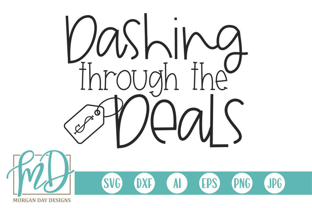 Dashing Through The Deals SVG Morgan Day Designs 