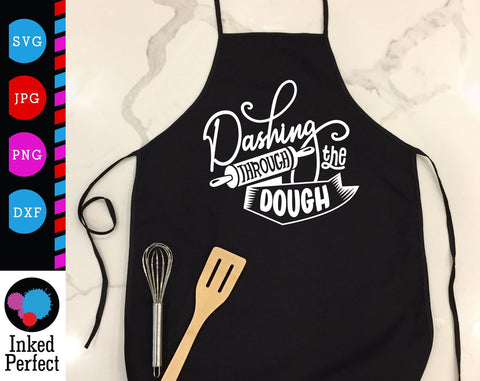 Dashing Through The Dough SVG Inked Perfect 