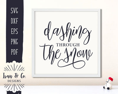 Dashing Through The Snow SVG Files | Christmas | Holidays | Winter SVG (888258145) SVG Ivan & Co. Designs 