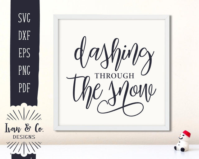Dashing Through The Snow SVG Files | Christmas | Holidays | Winter SVG (888258145) SVG Ivan & Co. Designs 