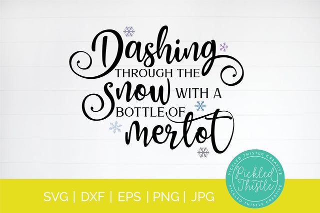 Dashing Through The Snow SVG Pickled Thistle Creative 