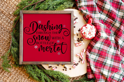 Dashing Through The Snow With A Bottle Of Merlot SVG SVG Pickled Thistle Creative 