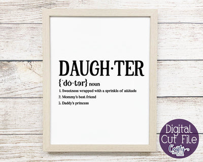 Daughter Definition - Girl Definition SVG - Funny Family Svg SVG Crafty Mama Studios 