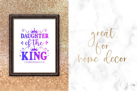 Daughter of a King, Christian SVG, Bible Verse SVG, Empowered Woman, SVG Cut File, Christian Sayings for Women, Motivational SVG, Inspirational SVG, Proverbs, SVG for Shirts, Spiritual SVG, SVG Cut File, Religious SVG, Scripture SVG SVG KatineDesign 